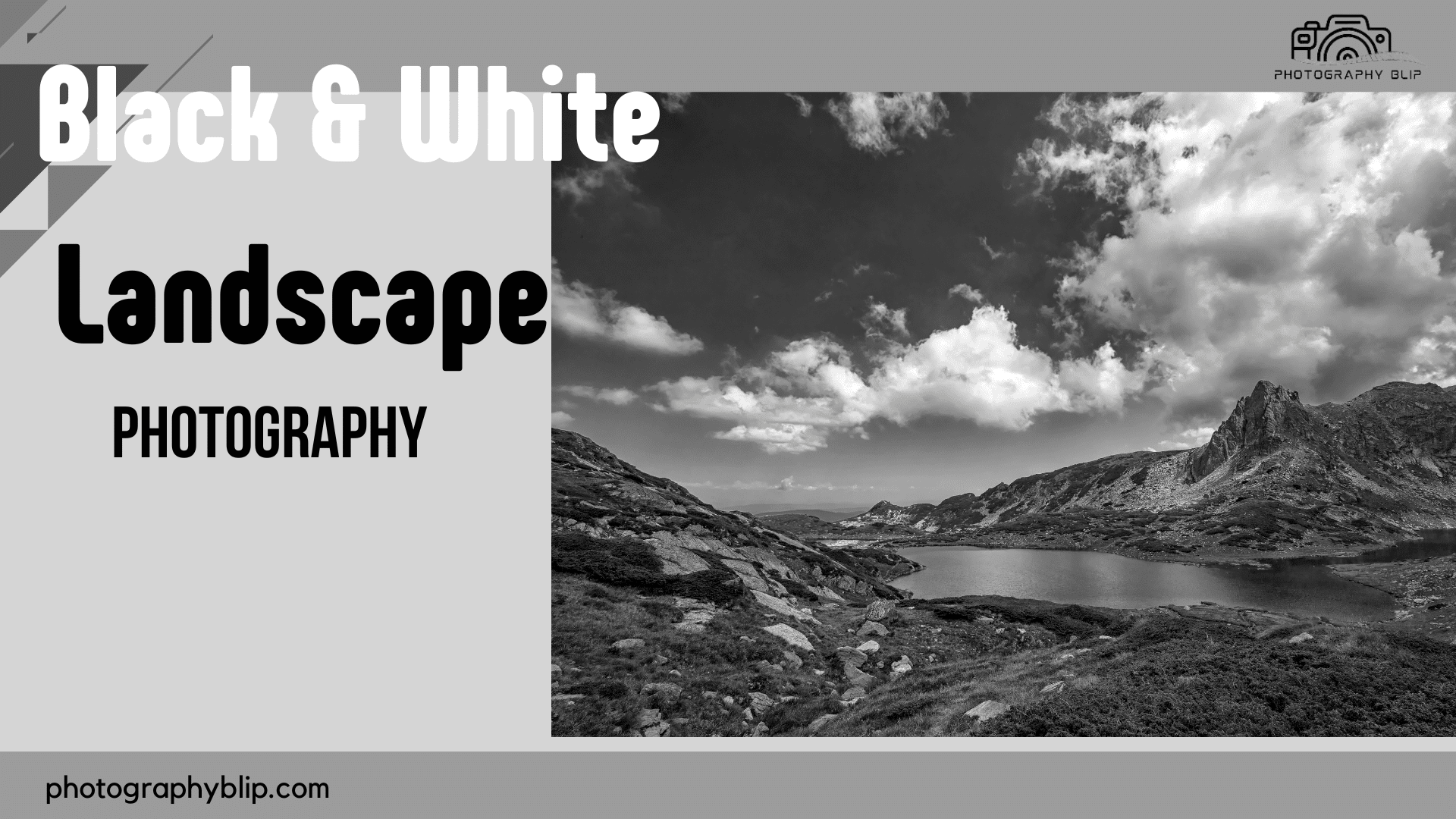 Black and White Landscape Photography Ideas